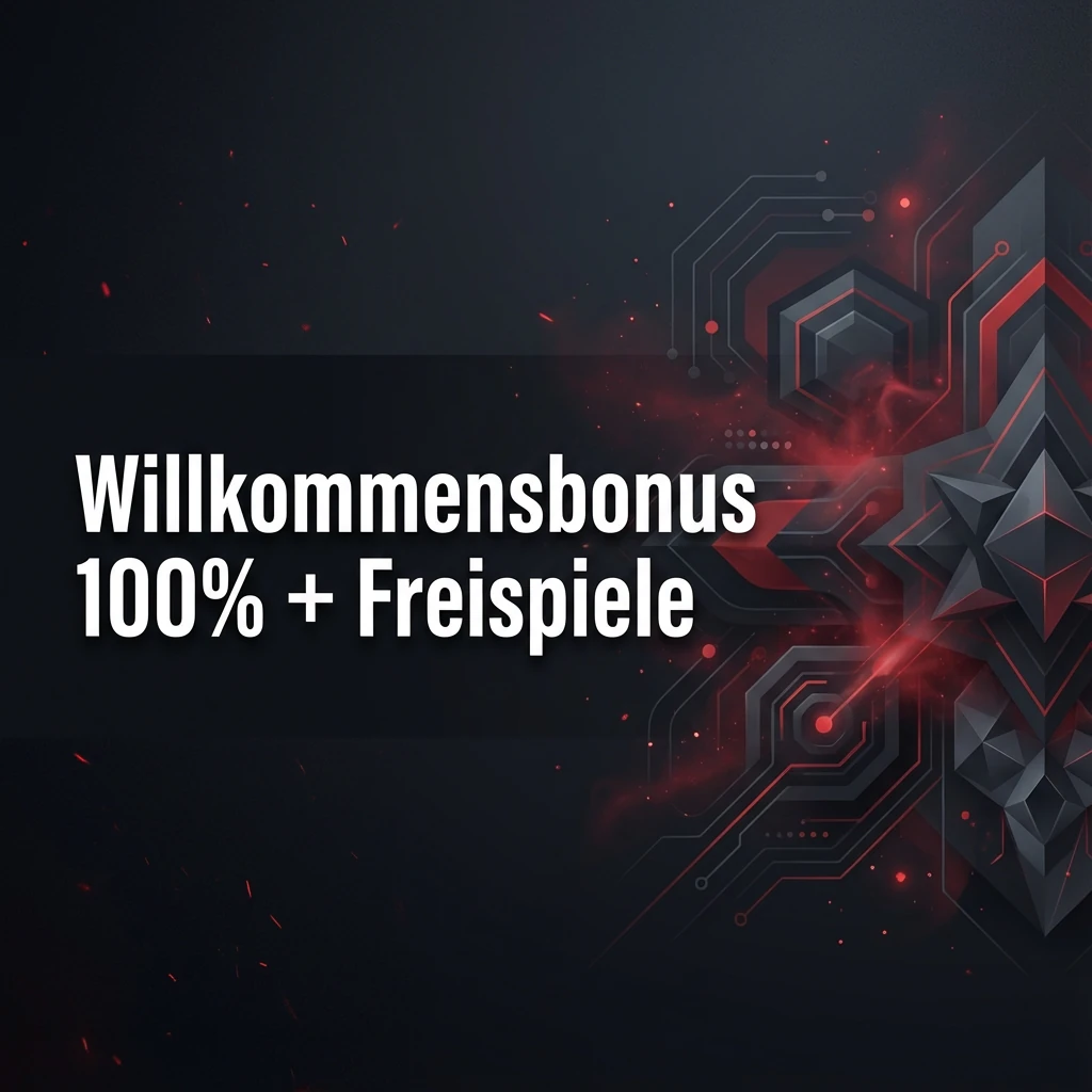 Willkommensbonus 100% + Freispiele